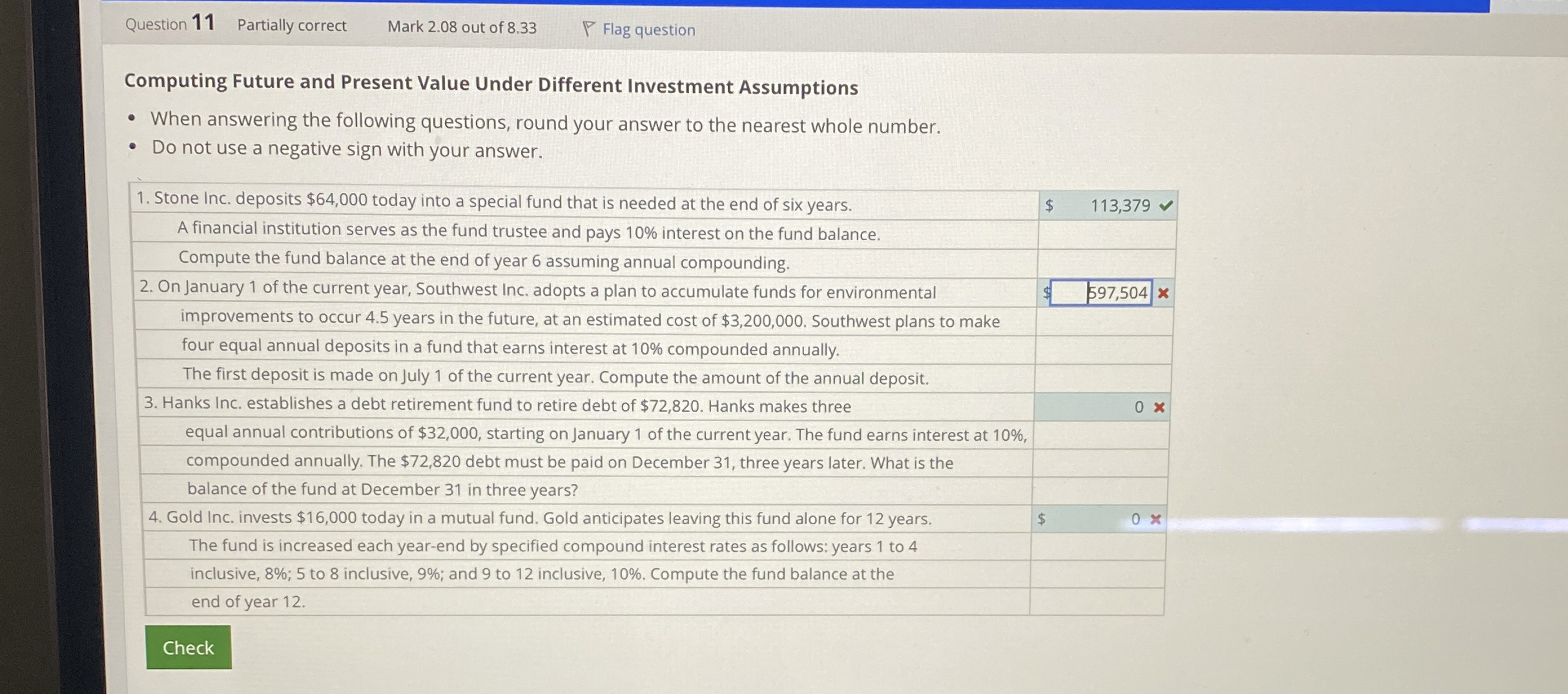  Question 11 Partially correct Mark 2.08 out of 8.33 Flag question