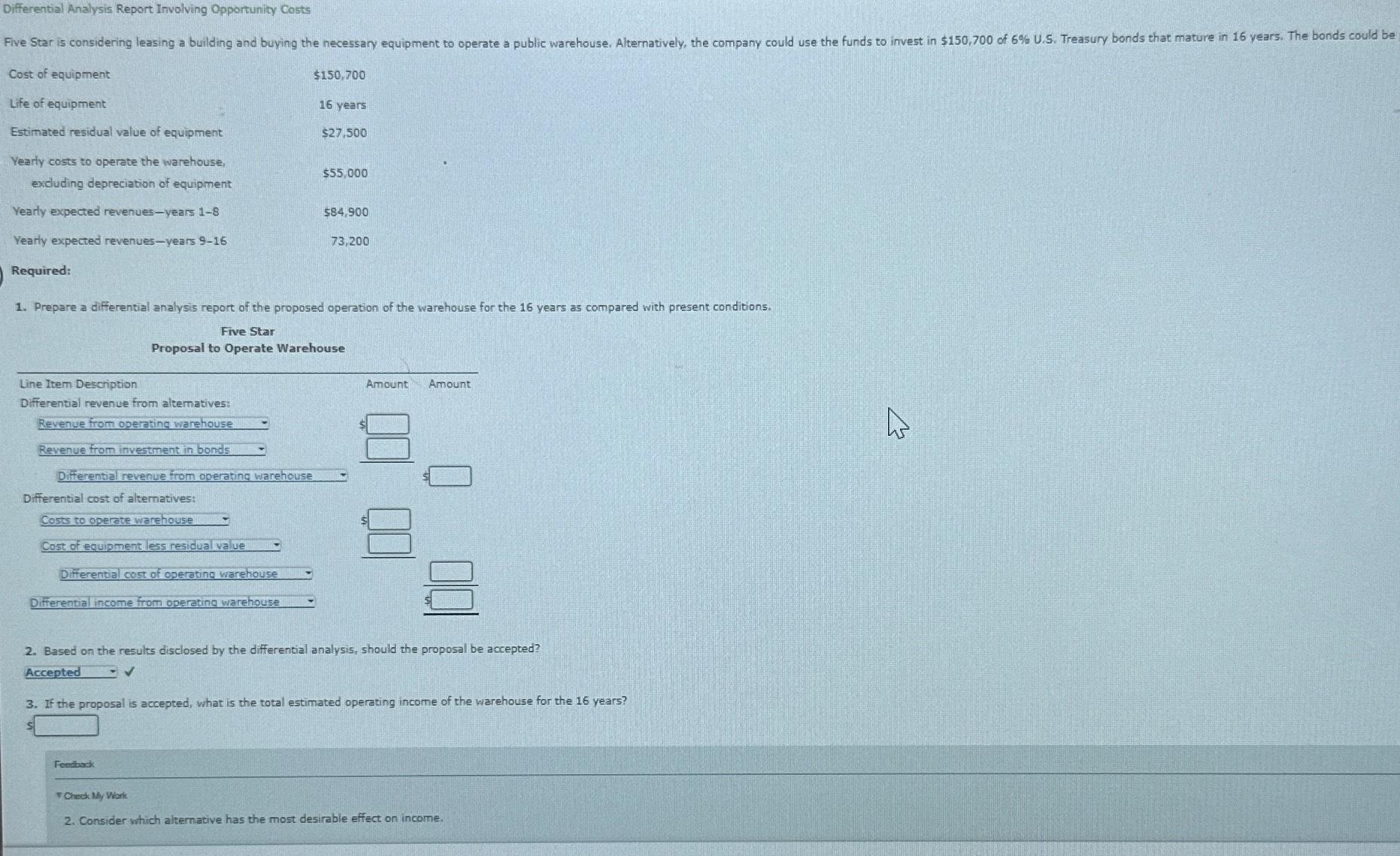 Differential Analysis Report Involving Opportunity Costs \table[[Cost of equipment,$150,700 