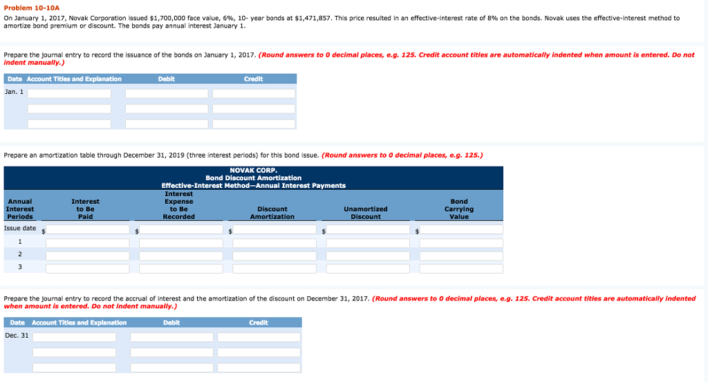  Please answer the full question, each part. Thanks! Problem 10-10A On