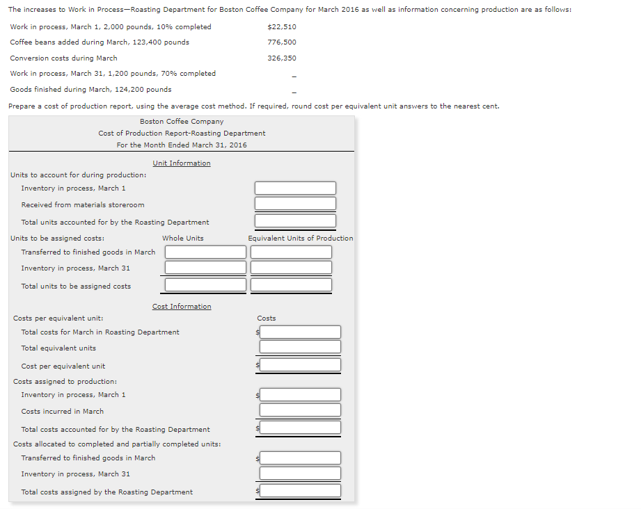  Work in process, March 1, 2,000 pounds, 10\% completed Coffee beans