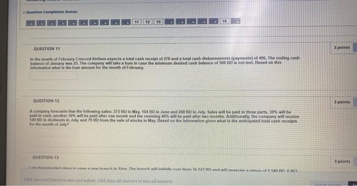 please solve Question Completion Status 11 12 13 19 3 points QUESTION