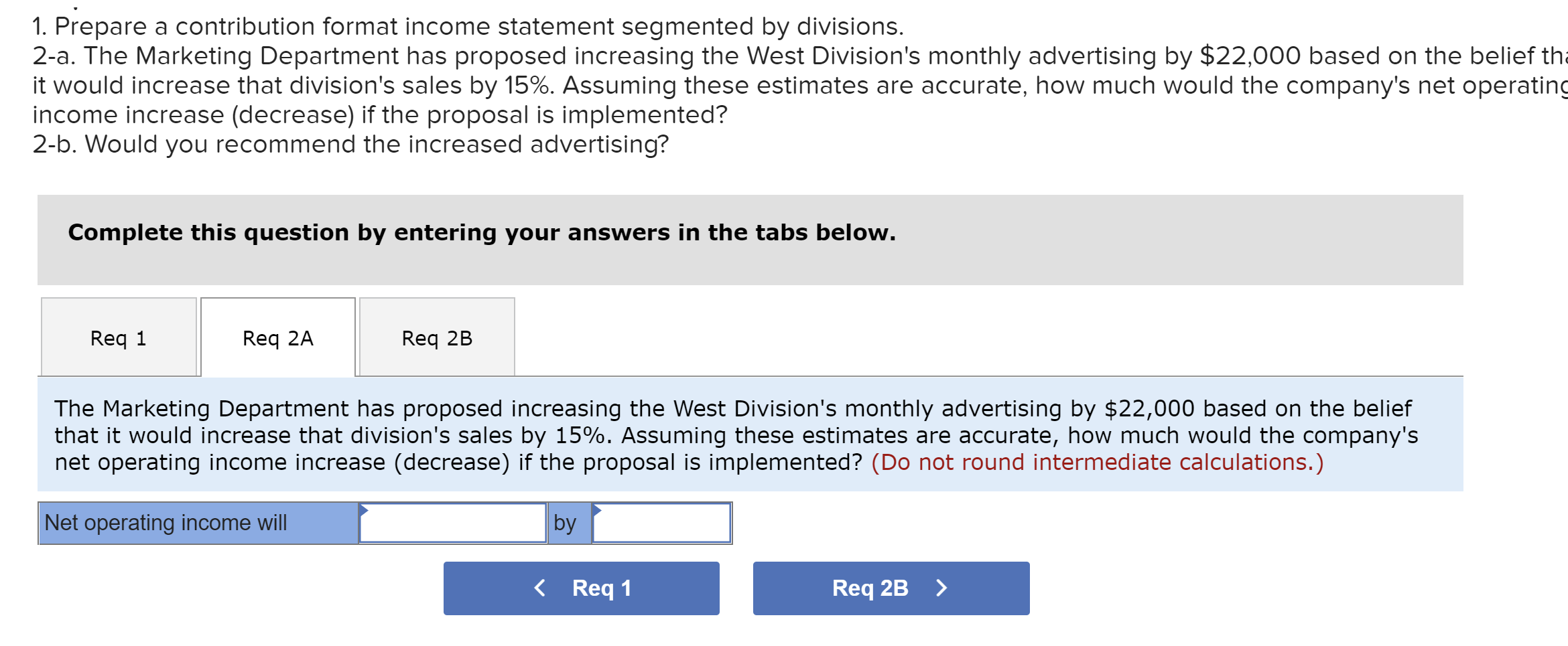 6-11 (Algo) Segmented Income Statement [LO6-4] Wingate Company, a wholesale distributor of