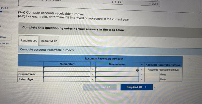 year ago follow. Assume that all sales are on credit: (1-a) Compute