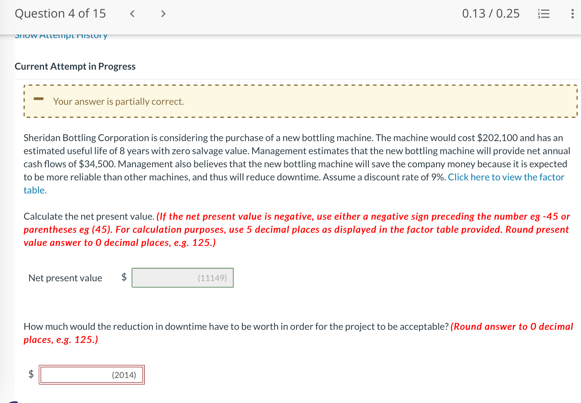 Please solve. Current Attempt in Progress Your answer is partially correct. Sheridan