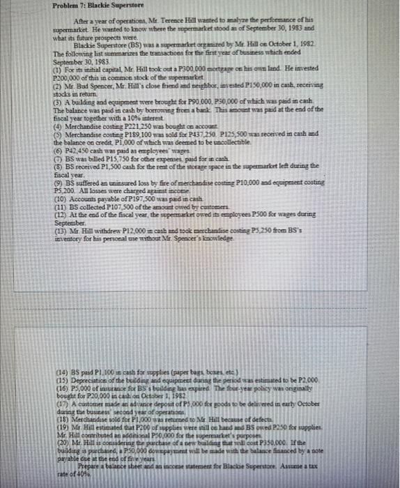 NEED ANSWER ASAP Problem 7: Blackic Superstore After a year of operations,