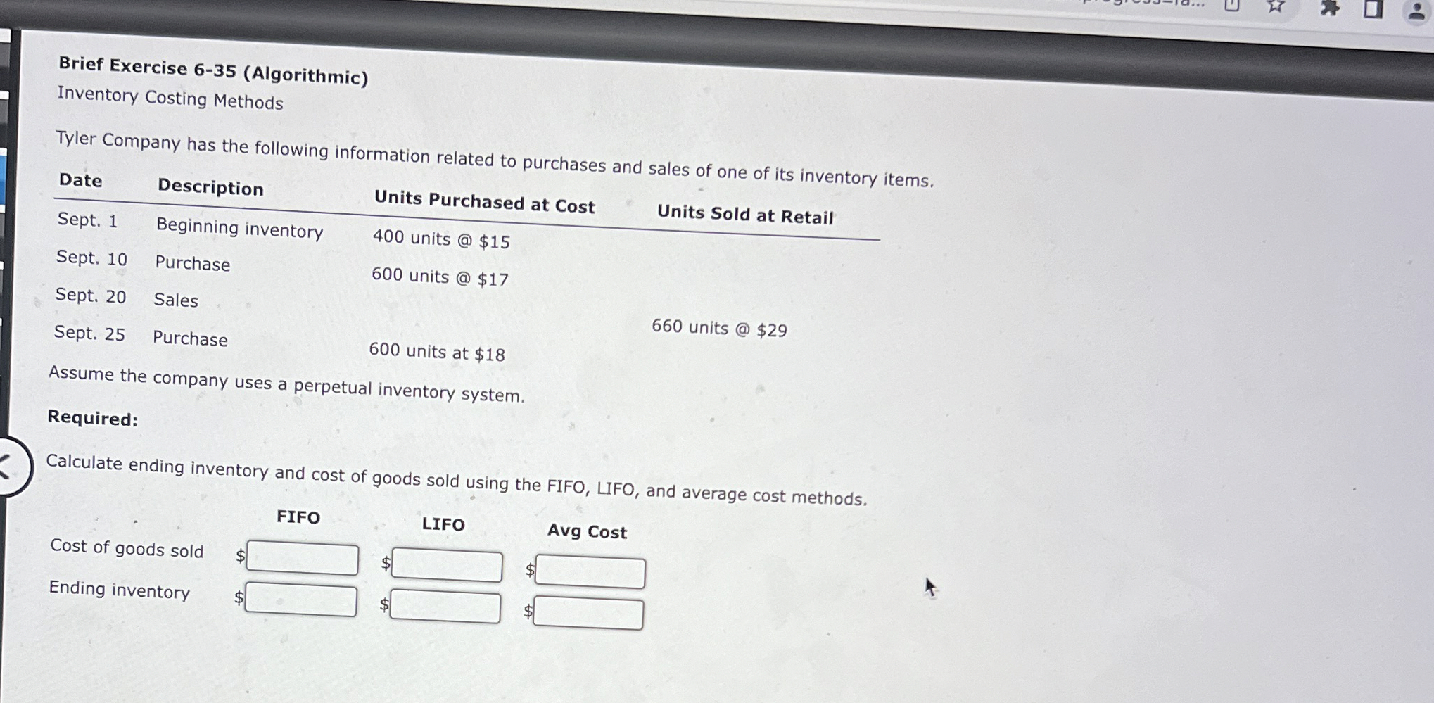  Brief Exercise 6-35(Algorithmic) Inventory Costing Methods Tyler Company has the following