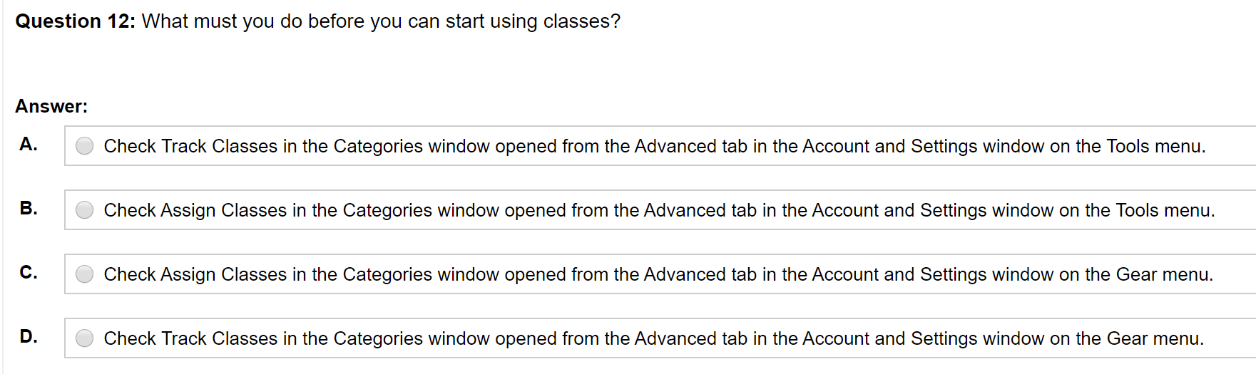 Answer: O Construction O Non-profit 0 Remodeling O Salon Question 12: What
