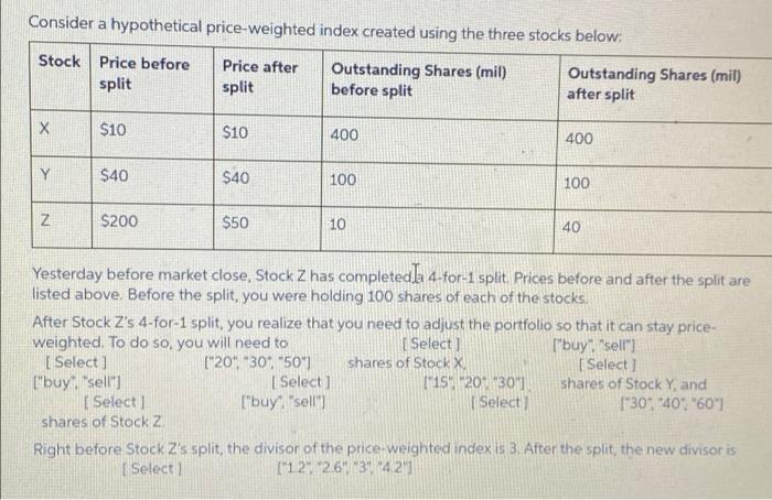 i need help with this please Consider a hypothetical price-weighted index created