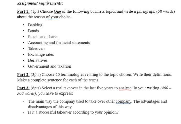 part 1 i choose "banking" as a topic Assignment requirements: Part 1: