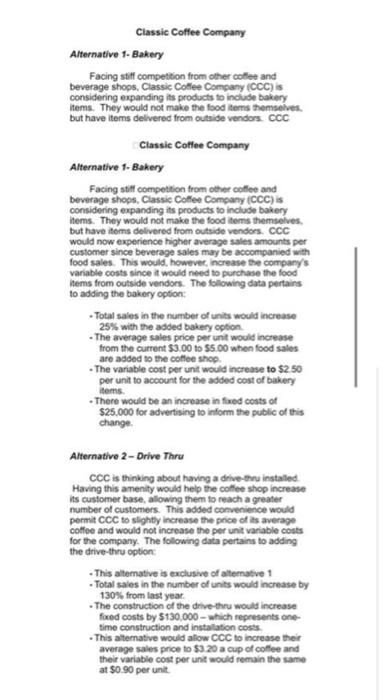 3 scenarios. (Note: DO NOT ROUND the CMR % for accurate calculations