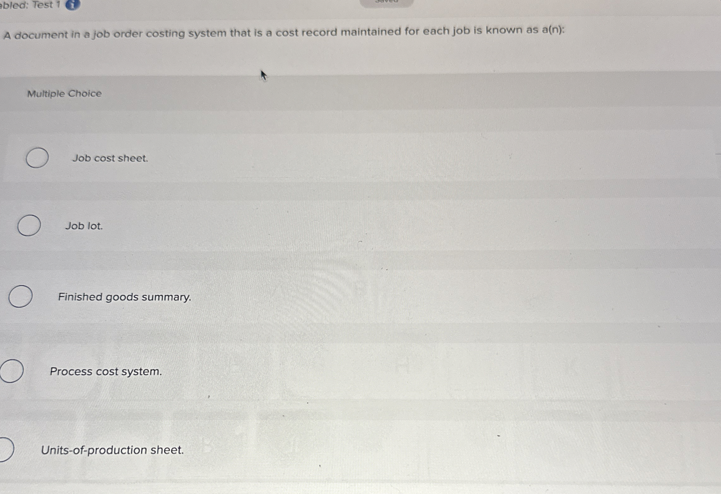  bled: Test 1(i) A document in a job order costing system
