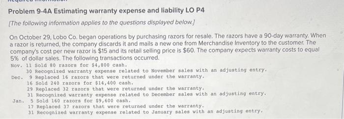  please help Problem 9-4A Estimating warranty expense and liability LO P4