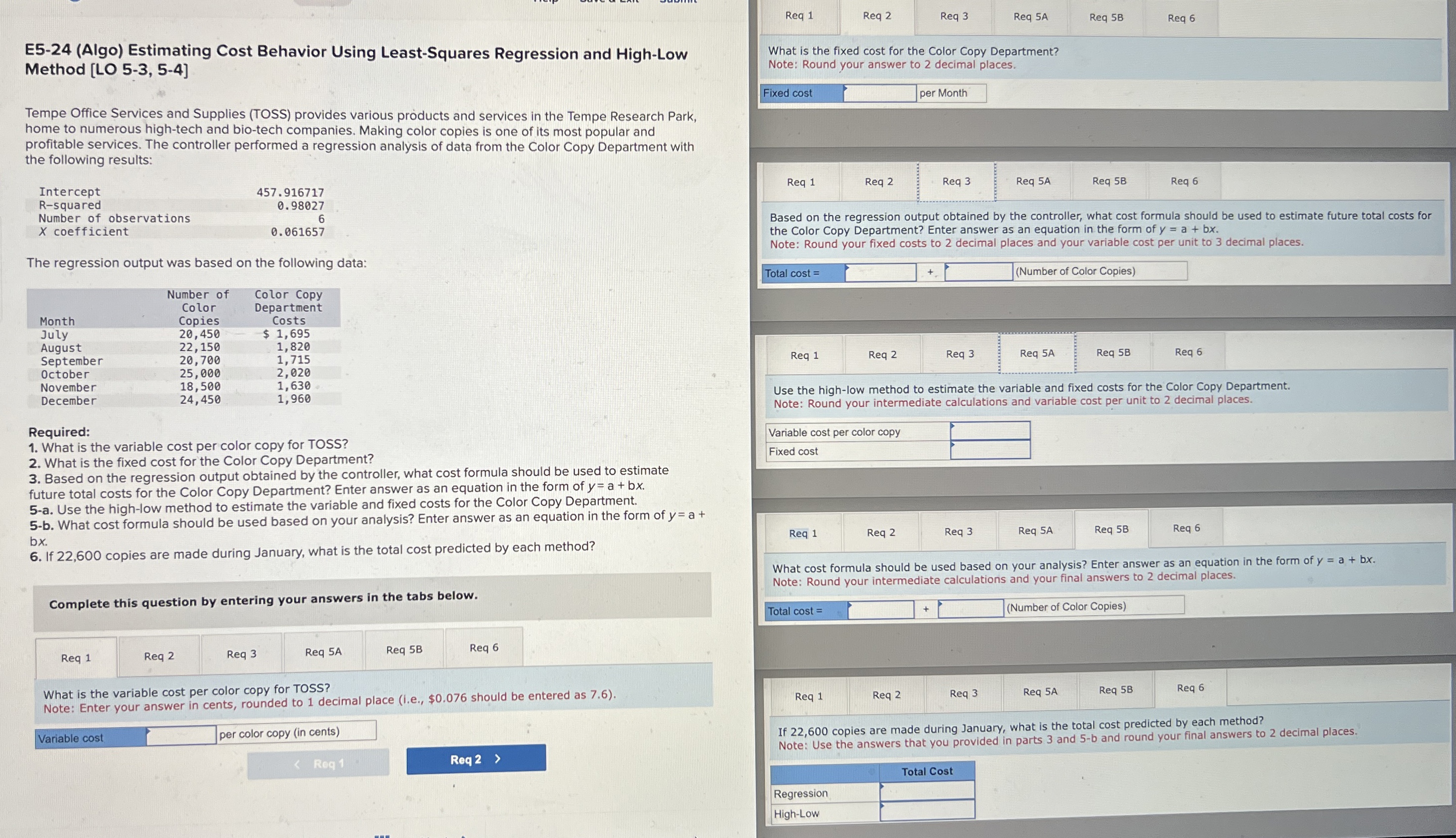  E5-24(Algo) Estimating Cost Behavior Using Least-Squares Regression and High-Low Method [LO