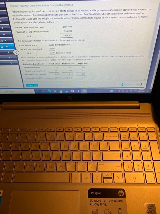  Multiple Production Department Factory Overhead Rate Method Performance Gloves, Inc. produces