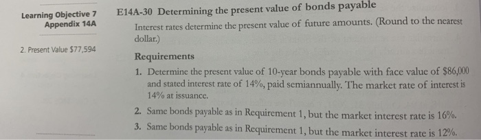 ex 30 Learning Objective 7 Appendix 14A E14A-30 Determining the present value