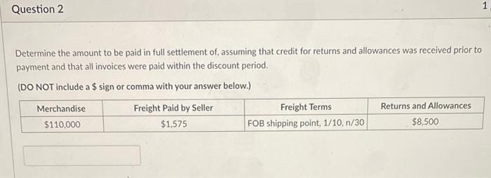 Solve this please Question 2 Determine the amount to be paid in