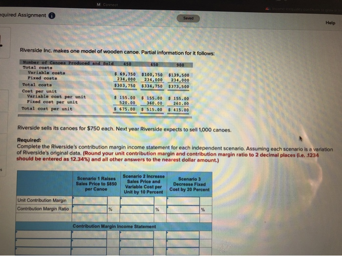 M Connect equired Assignment Saved Help Riverside Inc. makes one model