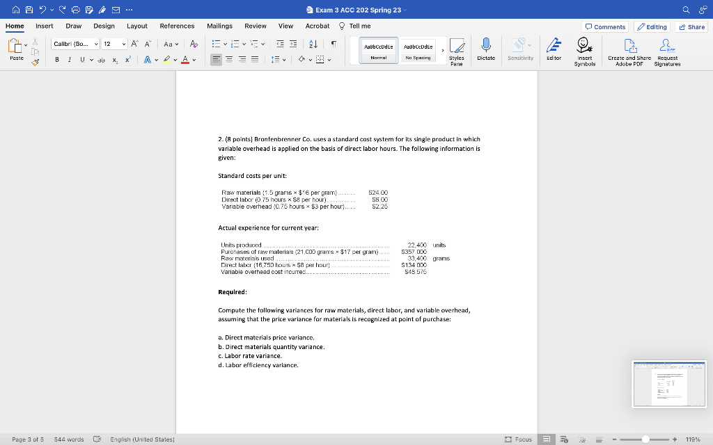 2. [8 points) Bronfenbrenner Co, uses a standard cost system for