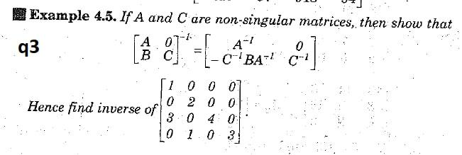 Example 4.5. If A and C are non-singular matrices, then show
