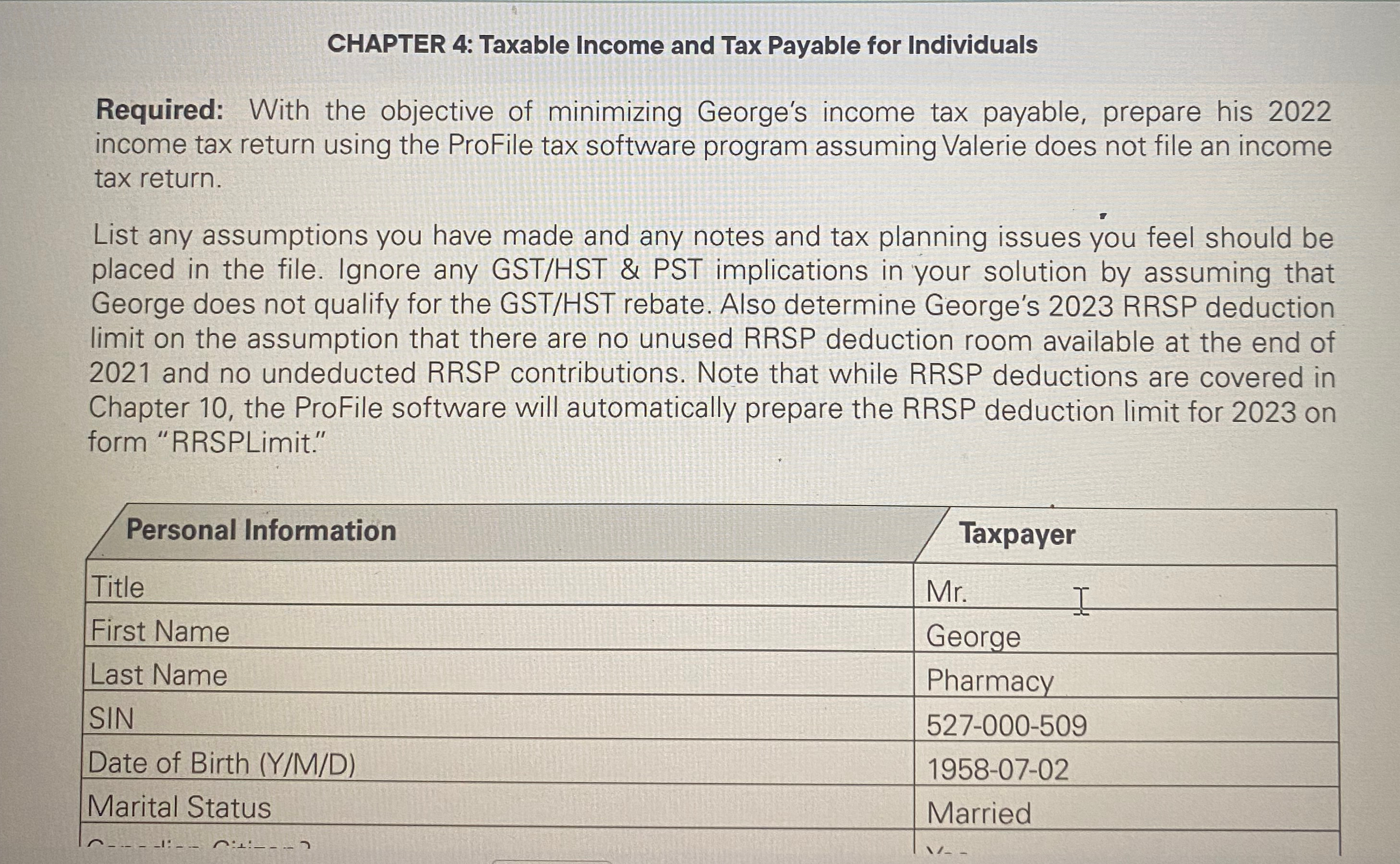  Tax Software AP 4-2 This problem is continued in Chapter 11