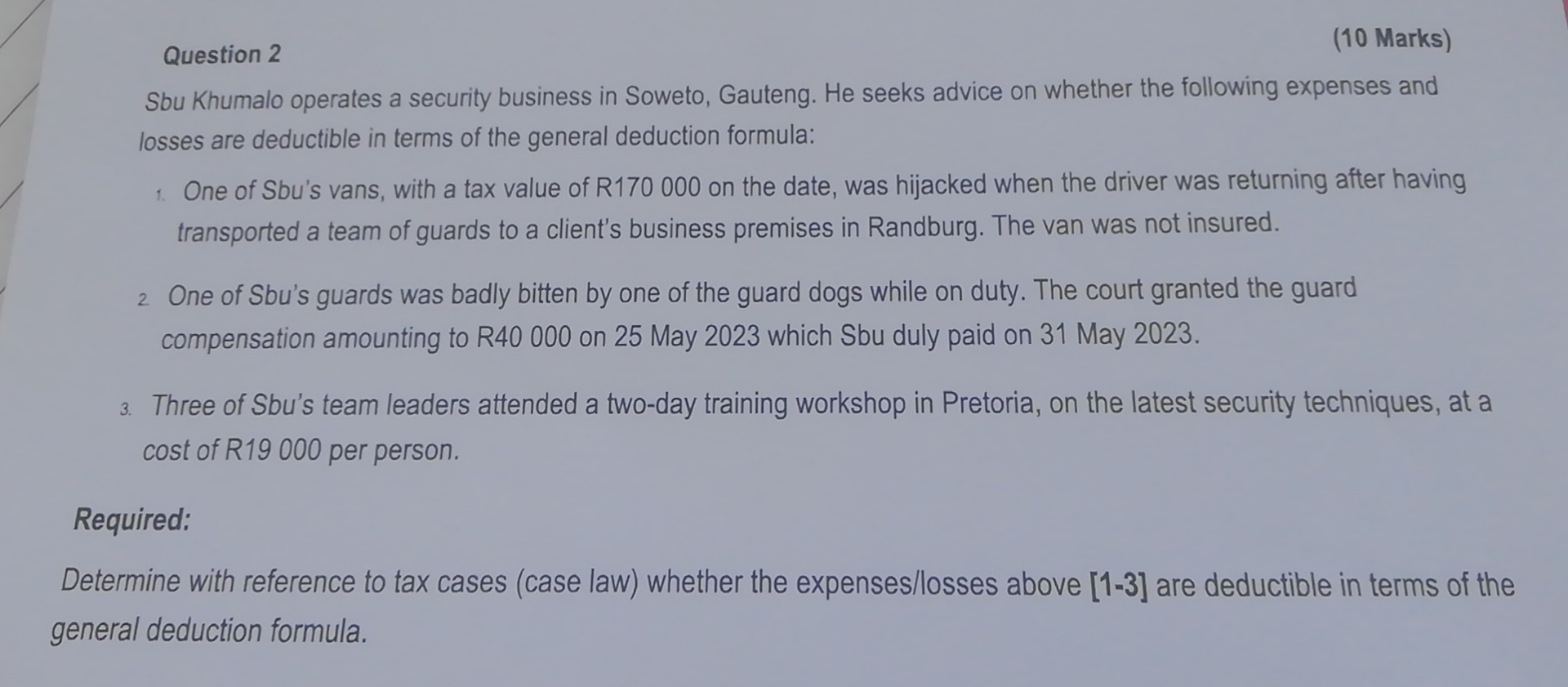  Question 2 (10 Marks) Sbu Khumalo operates a security business in