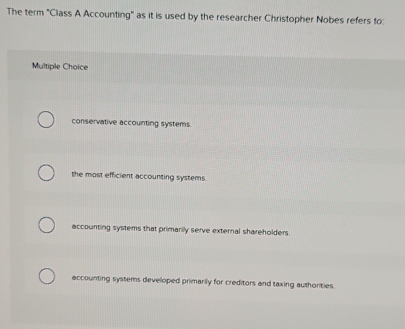  The term "Class A Accounting" as it is used by the