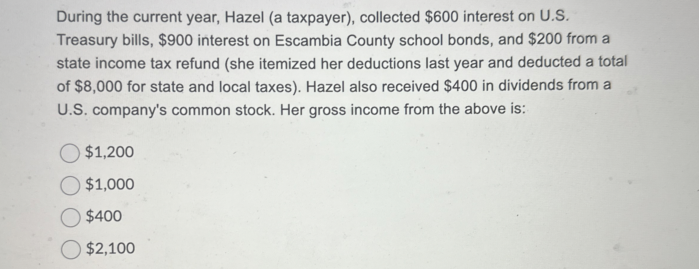  During the current year, Hazel (a taxpayer), collected $600 interest on