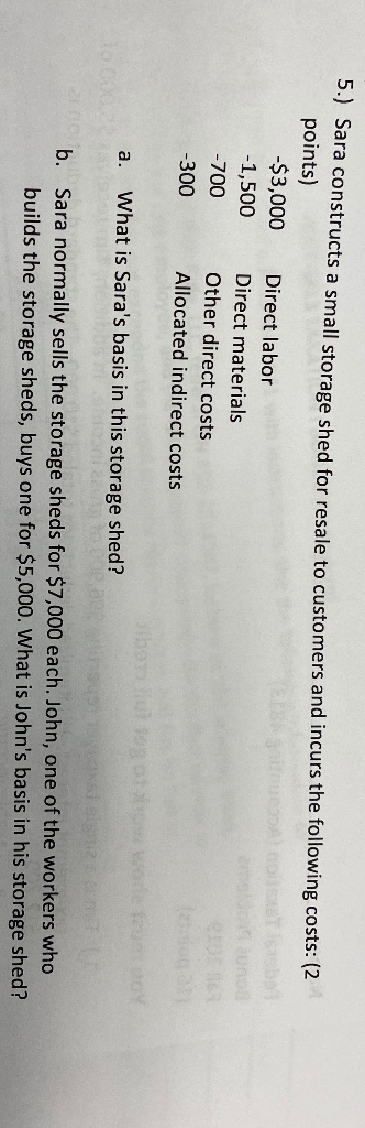  please show all the work 5.) Sara constructs a small storage