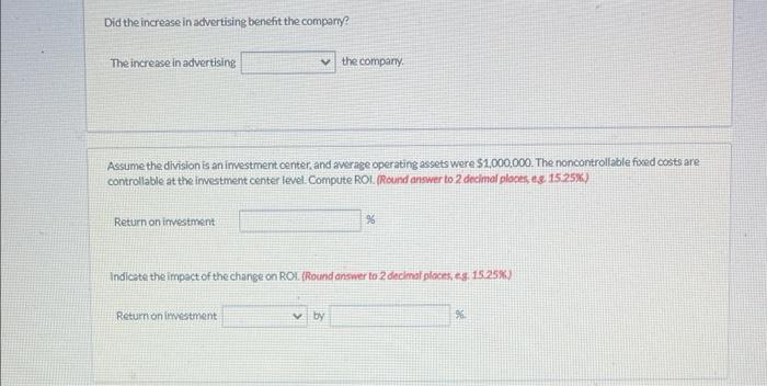 goods sold, $70.000 for selling and administrative, and \$68,000 for noncontrollable food