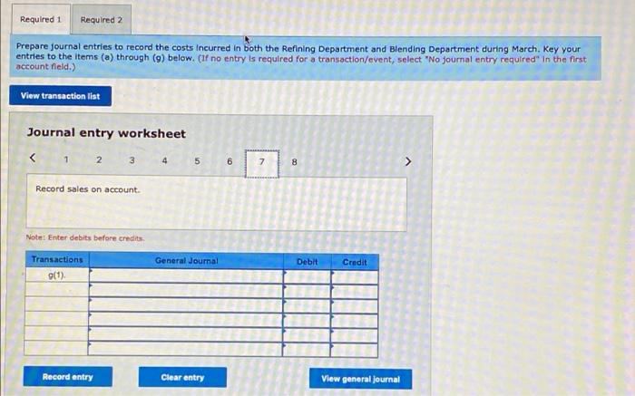 7 The March 1 work in process inventory in the Refining Department