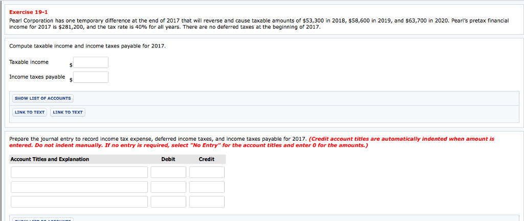 Exercise 19-1 Pearl Corporation has one temporary difference at the end