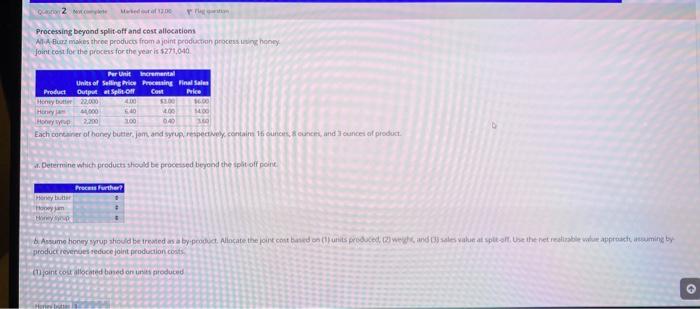 please help with all parts Processing beyond splitoff and cost allecations foint