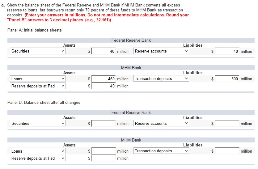 Given panel A, complete Panel B. MHM Bank currently has $500 million