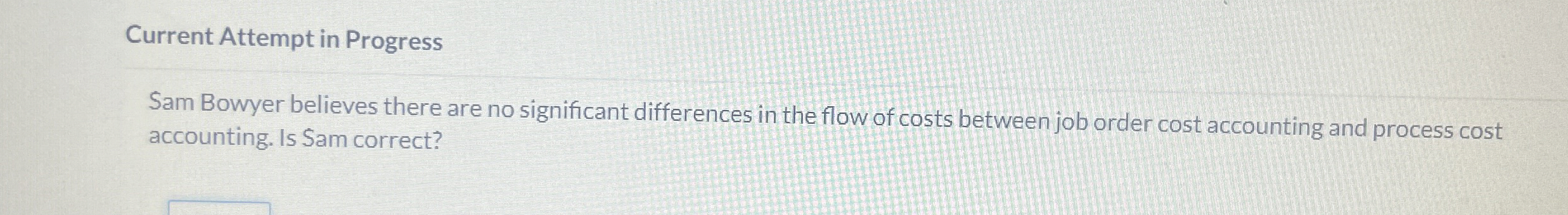  Current Attempt in Progress Sam Bowyer believes there are no significant