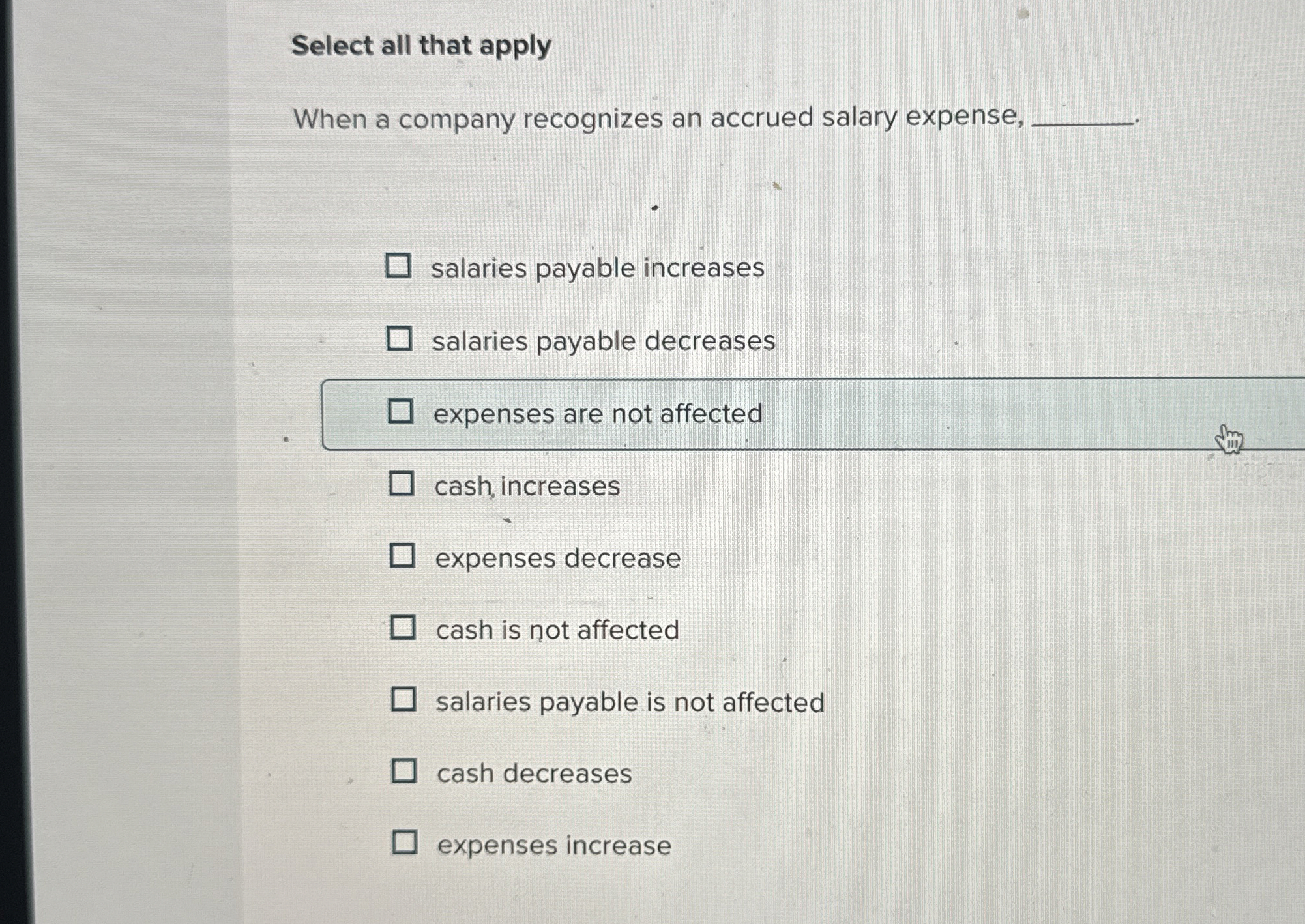  Select all that apply When a company recognizes an accrued salary