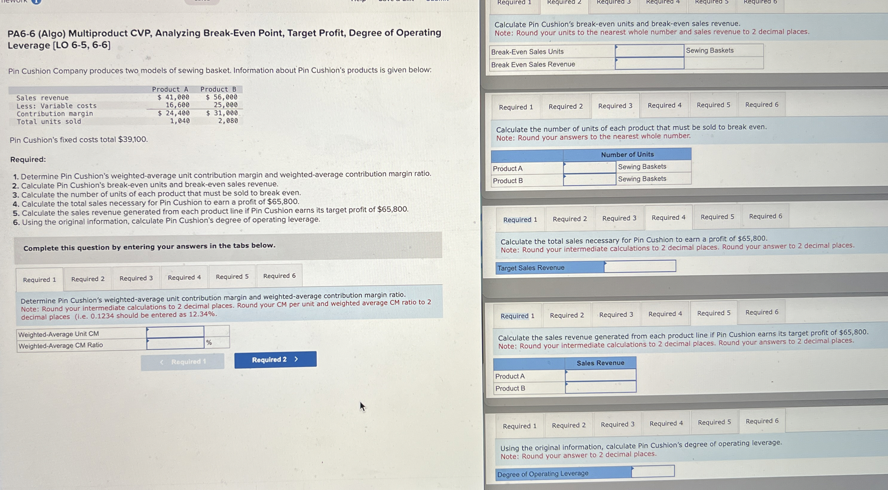  PA6-6(Algo) Multiproduct CVP, Analyzing Break-Even Point, Target Profit, Degree of Operating