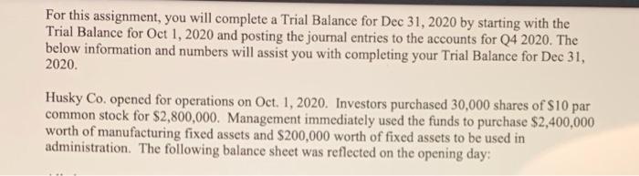  For this assignment, you will complete a Trial Balance for Dec