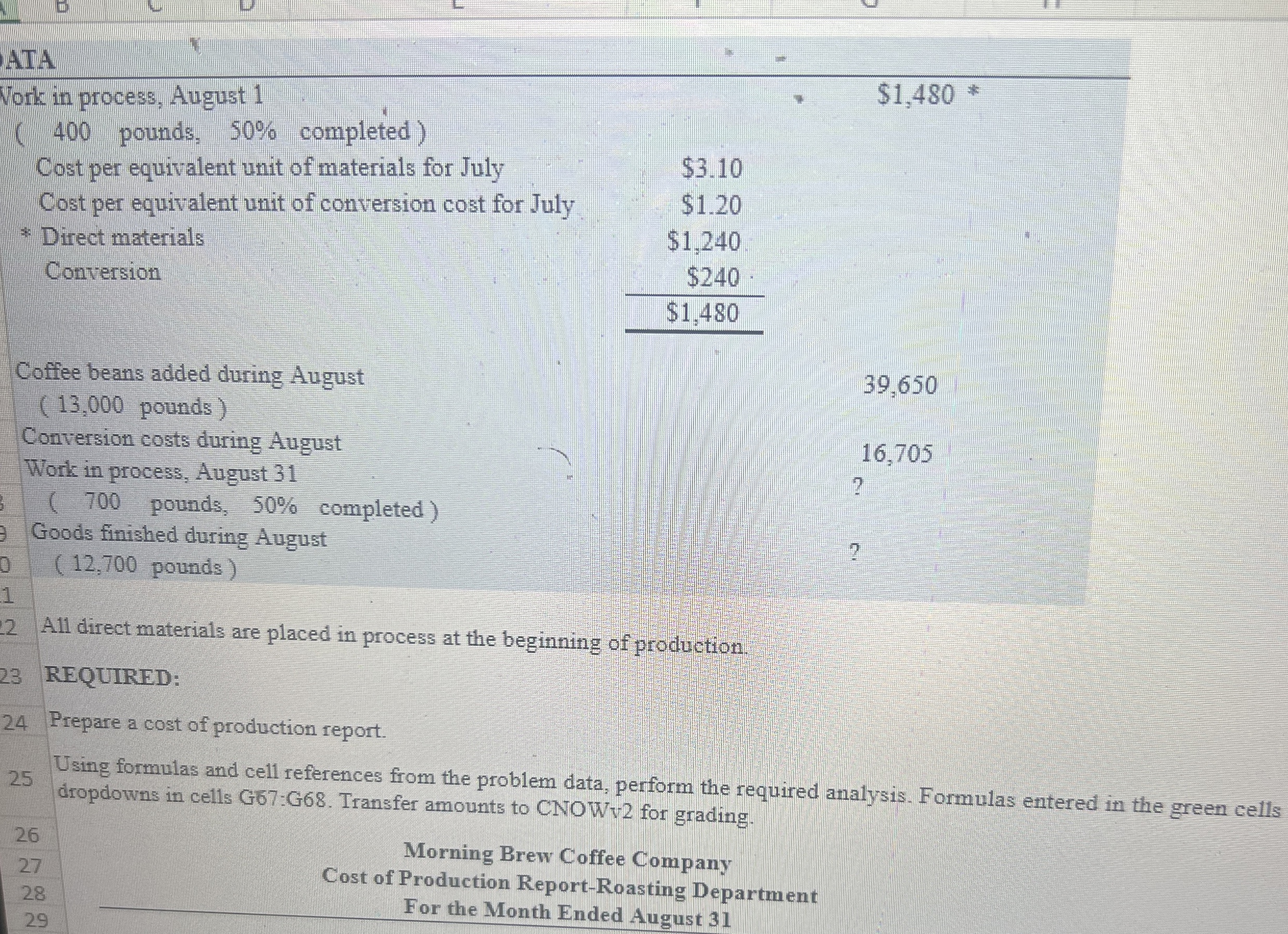  ATA L Nork in process, August 1 (400 pounds, 50% completed)