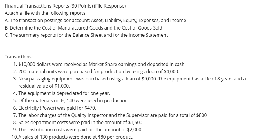  Financial Transactions Reports (30 Points)(File Response) Attach a file with the