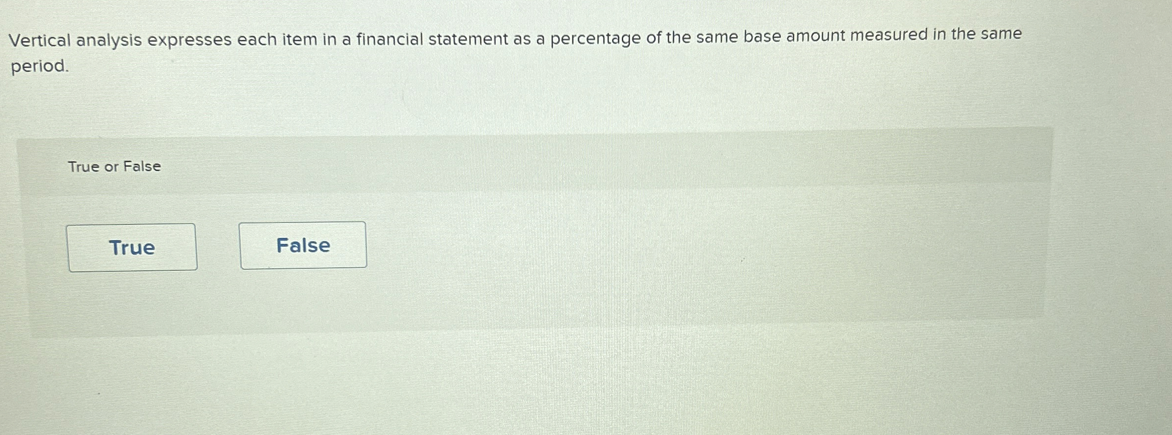  Vertical analysis expresses each item in a financial statement as a
