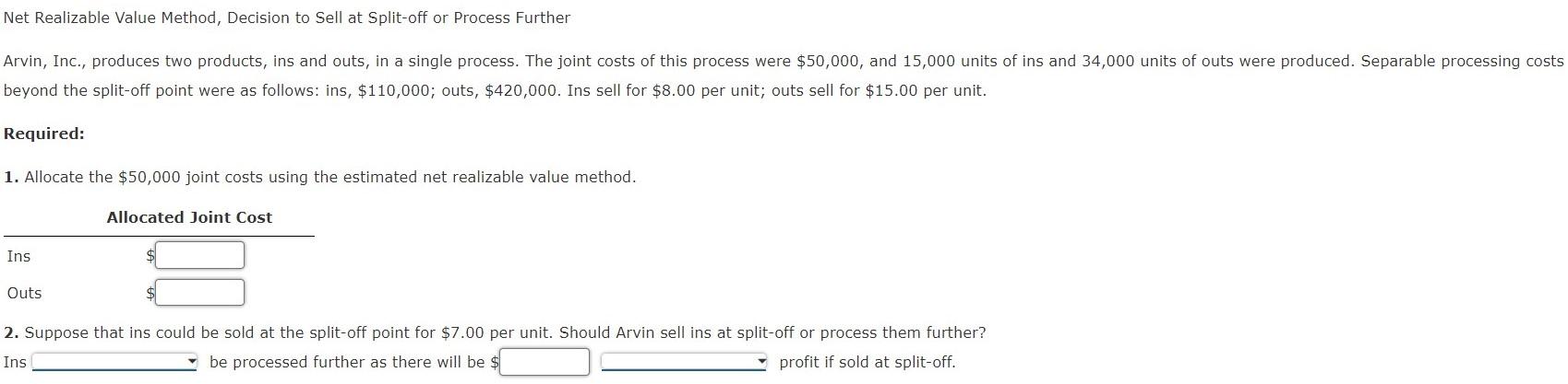 Net Realizable Value Method, Decision to Sell at Split-off or Process