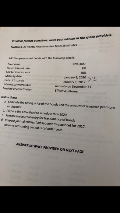  questions write your answer in the space provided. Problem I (20