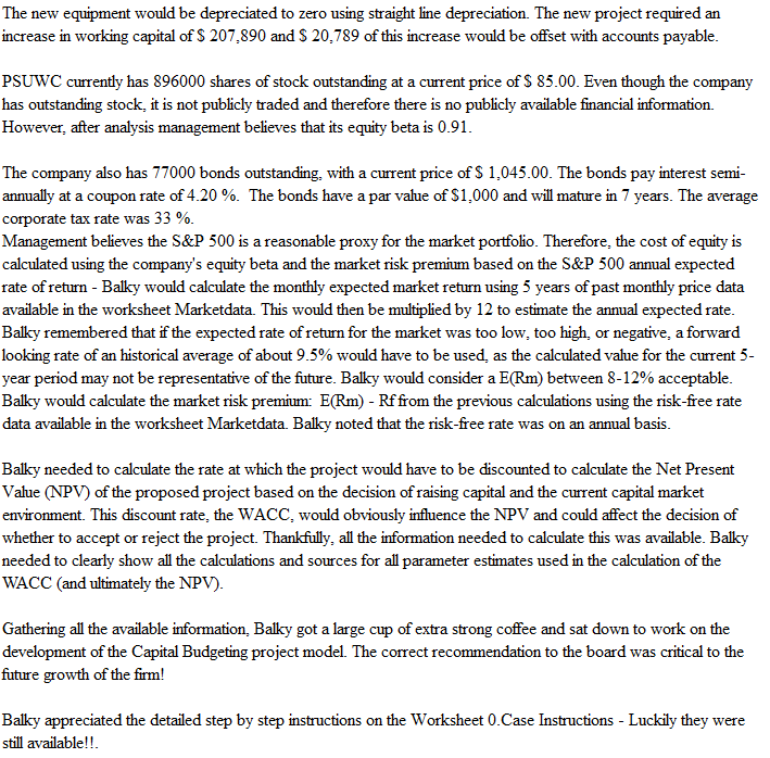 would be appreciated. Step 1: Read the Full Case. On the "CapitalBudget"
