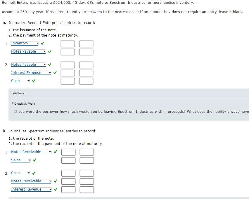  Bennett Enterprises issues a $924,000,45-day, 6%, note to Spectrum Industries for