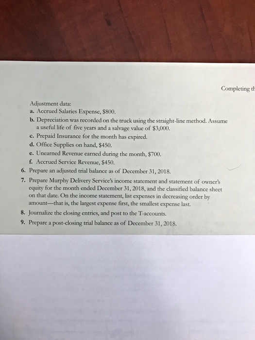 the following transactions during December 2018: Dec. 1 Murphy Delivery Service began