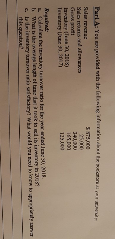  please help with the a ..b c Part A: You are