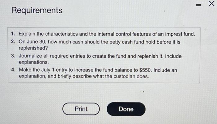 features of an imprest fund. 2. On June 30 , how much