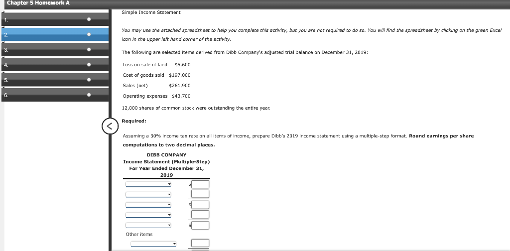  You may use the attached spreadsheet to help you complete this