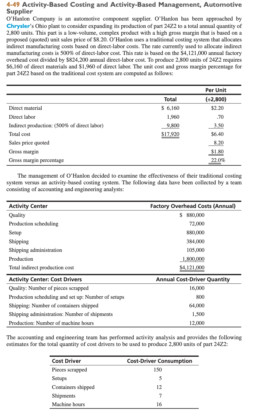 Please show work for all the questions! 4-49 Activity-Based Costing and