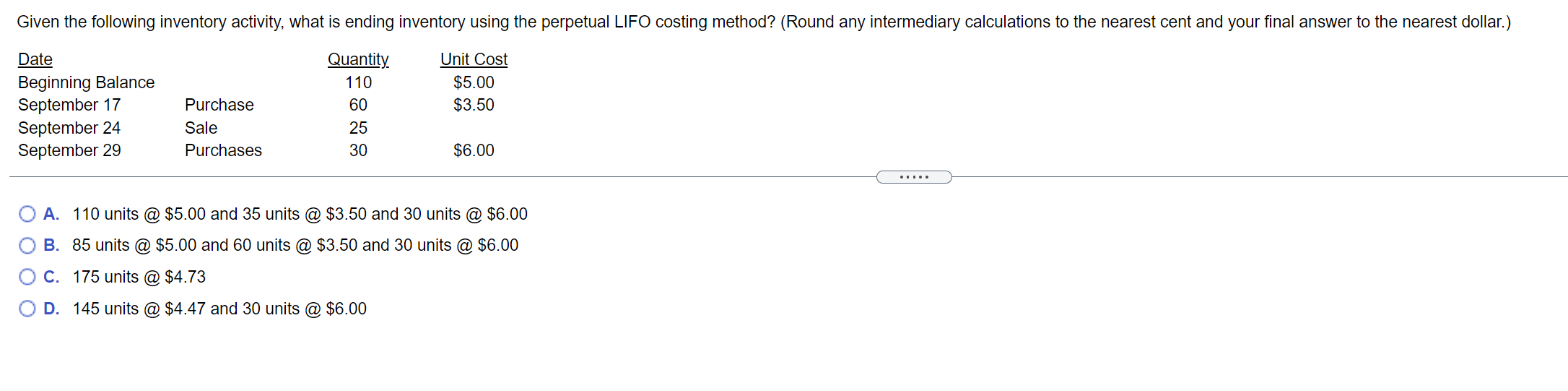  Given the following inventory activity, what is ending inventory using the